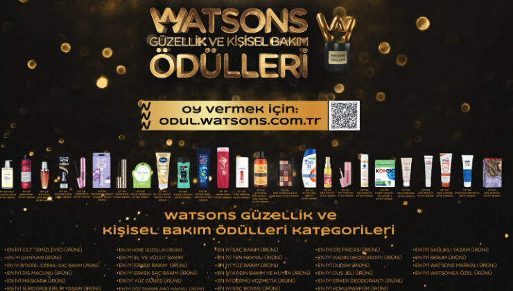 11. Watsons Güzellik ve Kişisel Bakım Ödülleri için Oylamalar Başladı