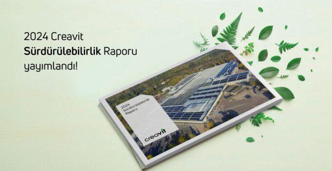 Creavit 2024 Sürdürülebilirlik Raporunu Yayınladı