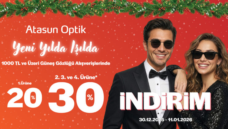 Atasun Optik Güneş Gözlüklerinde Yeni Yıl İndirimi Başlattı