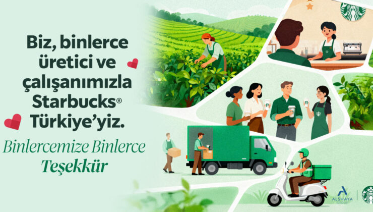 Starbucks Türkiye Büyüme Yolculuğunda Binlerce Üreticiye Teşekkür Ediyor
